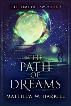 The Path of Dreams (eBook, ePUB) - Harrill, Matthew W.