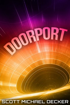 Doorport (eBook, ePUB) - Decker, Scott Michael