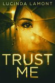 Trust Me (eBook, ePUB)