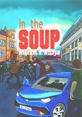 In The Soup (eBook, ePUB)