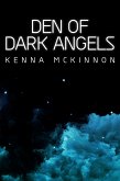 Den of Dark Angels (eBook, ePUB)