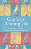 Canaries Among Us (eBook, ePUB)