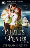 Pirate's Plunder: A Swashbuckling Time Travel Romance (Pirates in Time, #3) (eBook, ePUB)