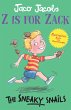 Z is for Zack: The Sneaky Snails... - Bild 1