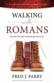 Walking With Romans (eBook, ePUB)