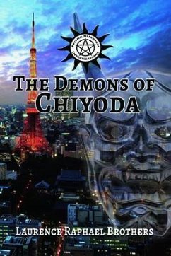 The Demons of Chiyoda (eBook, ePUB) - Brothers, Laurence Raphael