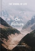 The School of Life: On Failure (eBook, ePUB)