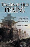 Tales of Old Peking (eBook, ePUB)