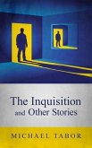 The Inquisition and Other Stories (eBook, ePUB)