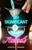 My Significant Nobody (eBook, ePUB)