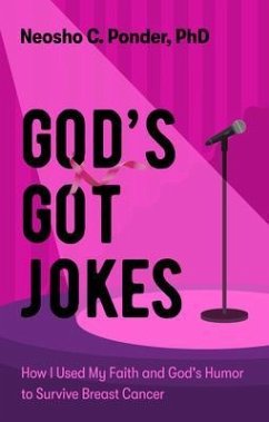 God's Got Jokes (eBook, ePUB) - Ponder, Neosho
