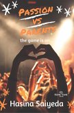 Passion VS Parents (eBook, ePUB)