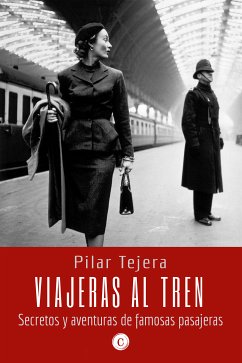 Viajeras al tren (eBook, ePUB) - Tejera Osuna, Pilar