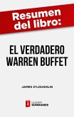 Resumen del libro "El verdadero Warren Buffett" de James O'Loughlin (eBook, ePUB)