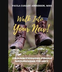 Walk Into Your New (eBook, ePUB) - Anderson, Paula