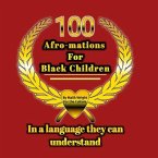 100 Afro-mations for Black Children (eBook, ePUB)