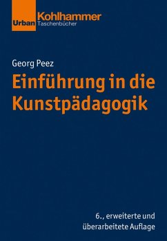 Einführung in die Kunstpädagogik (eBook, PDF) - Peez, Georg