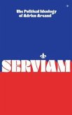 Serviam: The Political Ideology of Adrien Arcand (eBook, ePUB)