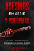 Asesinos en Serie y Psicópatas (eBook, ePUB)