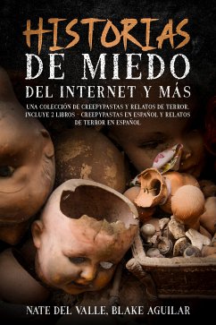 Historias de Miedo del Internet y más (eBook, ePUB) - Valle, Nate del; Aguilar, Blake