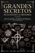 Grandes Secretos Ocultos de la Historia... - Bild 1