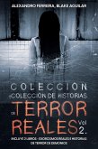Colección de Historias de Terror Reales Vol 2. (eBook, ePUB)
