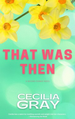 That Was Then (eBook, ePUB) - Gray, Cecilia