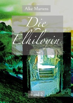 Die Elhiloyin (eBook, ePUB) - Martens, Alke