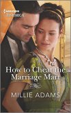 How to Cheat the Marriage Mart (eBook, ePUB)