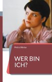 Wer bin ich? (eBook, ePUB) Wer bin ich? (eBook, ePUB)