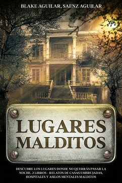 Lugares Malditos (eBook, ePUB) - Aguilar, Blake; Aguilar, Saenz