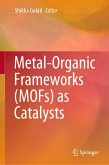 Metal-Organic Frameworks (MOFs) as Catalysts (eBook, PDF)