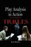 Play Analysis in Action: Susan Glaspell's Trifles (eBook, ePUB)