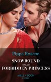 Snowbound With His Forbidden Princess (Mills & Boon Modern) (eBook, ePUB) Snowbound With His Forbidden Princess (Mills & Boon Modern) (eBook, ePUB)
