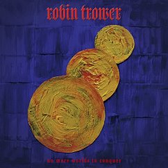 No More Worlds To Conquer - Trower,Robin