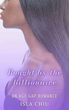 Cover Bought by the Billionaire: An Age Gap Romance (eBook, ePUB)