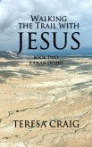 Walking the Trail with Jesus (eBook, ePUB)