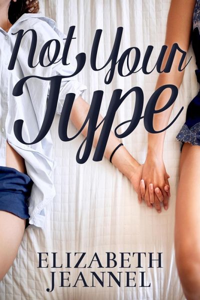Not Your Type (eBook, ePUB) Not Your Type (eBook, ePUB)