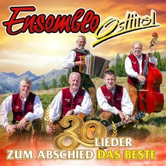 Zum Abschied Das Beste-30 Lieder - Ensemble Osttirol