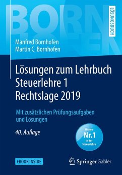 Lösungen zum Lehrbuch Steuerlehre 1 Rechtslage 2019 (eBook, PDF) - Bornhofen, Manfred; Bornhofen, Martin C.
