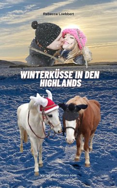 Winterküsse in den Highlands (eBook, ePUB) - Loebbert, Rebecca