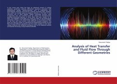 Analysis of Heat Transfer and Fluid Flow Through Different Geometries