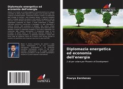 Diplomazia energetica ed economia dell'energia - Zarshenas, Pourya