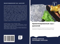 Aromatizirowannyj syr s rukkoloj - Snoussi, Ahmed;SAOUSSEN, BOUACIDA