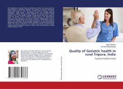 Quality of Geriatric health in rural Tripura, India
