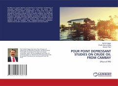 POUR POINT DEPRESSANT STUDIES ON CRUDE OIL FROM CAMBAY