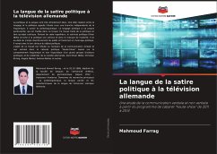 La langue de la satire politique à la télévision allemande - Farrag, Mahmoud