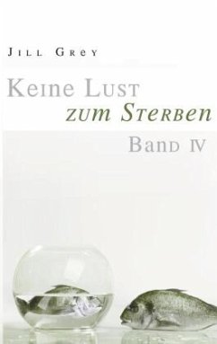 Cover Keine Lust zum Sterben Band 4