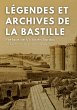 Légendes et archives de la Bastille - Bild 1