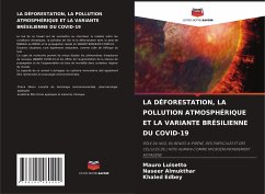 Cover LA DÉFORESTATION, LA POLLUTION ATMOSPHÉRIQUE ET LA VARIANTE BRÉSILIENNE DU COVID-19